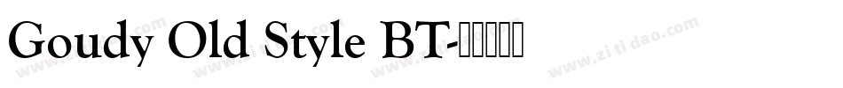 Goudy Old Style BT字体转换